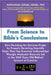 From Science to Bible's Conclusions: How Decoding the Universe-Origin by Properly Revisiting Scientific Data-That Top Scientists Collected but Wrongly by Nathanael-Israel Israel