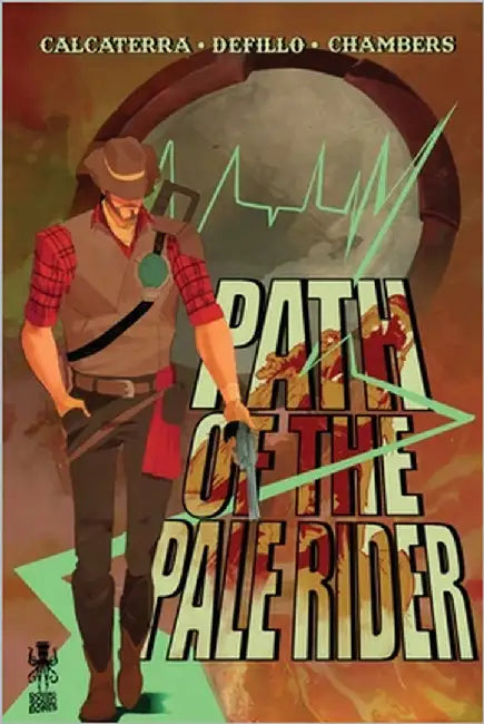 Path of the Pale Rider Vol. 1 by Calcaterra, Laurie