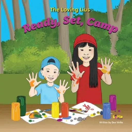 The Loving Lius: Ready, Set, Camp by Dee Write