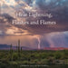 Heat Lightning, Flashes and Flames by Charles David Mitchell