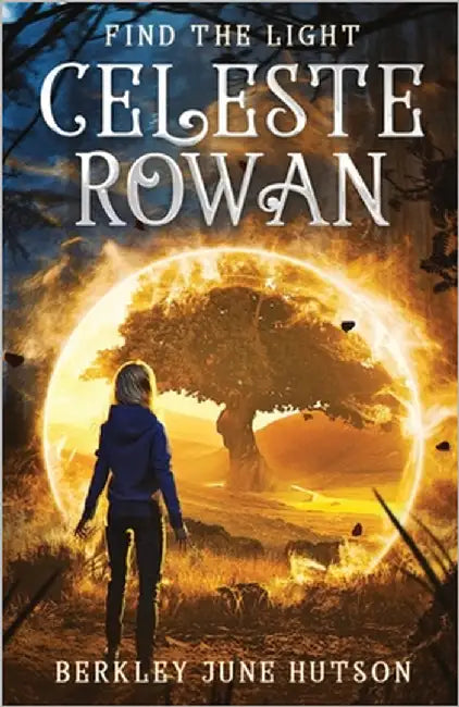 Celeste Rowan "Find The Light" by Hutson, Berkley June