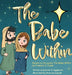 The Babe Within by Jennifer R. Eggleston, Shanzay Saquib