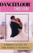 Dance Floor Dreams: A Bride's Guide to the Perfect Wedding by David Campo