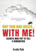 Why Your Man Cheats... WITH ME!: Secrets Men Pay to Tell a Dominatrix by Aradia Rain