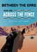 Across the Fence by Stevie Lou Díaz, Stevie Lou Díaz