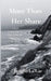 More Than Her Share: A Real Conversation of Hope When the Diagnosis is Too Much by Janelle Larae, Abigail Grace George, Hannah George