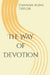 The Way of Devotion by Hannah Aline Taylor