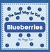 The Best Way to Eat Blueberries by Peggy Sue