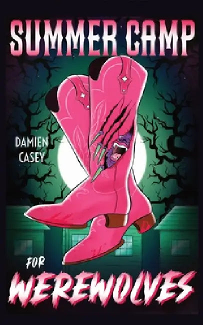 Summer Camp for Werewolves by Damien Casey