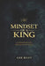 Mindset Of A King by Gee Riley