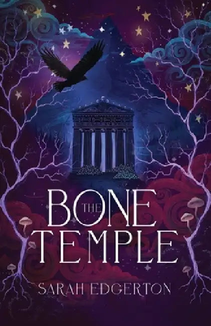 The Bone Temple by Sarah Edgerton
