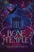 The Bone Temple by Sarah Edgerton