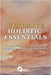 The Ultimate Holistic Essentials: A Complete Wellness and Fitness Collection with Mindfulness and Healthy Diet for Everyday Living by Lennon Publishing