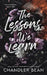 The Lessons We Learn by Chandler S. Bean