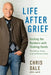 Life After Grief: Holding the Numbers With Shaking Hands-When Money, Trauma. Grief, and Racism Collide by Chris Dale