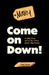 Come On Down!: A Little Story About My Italian Mom's Big Dream by Fran Tunno