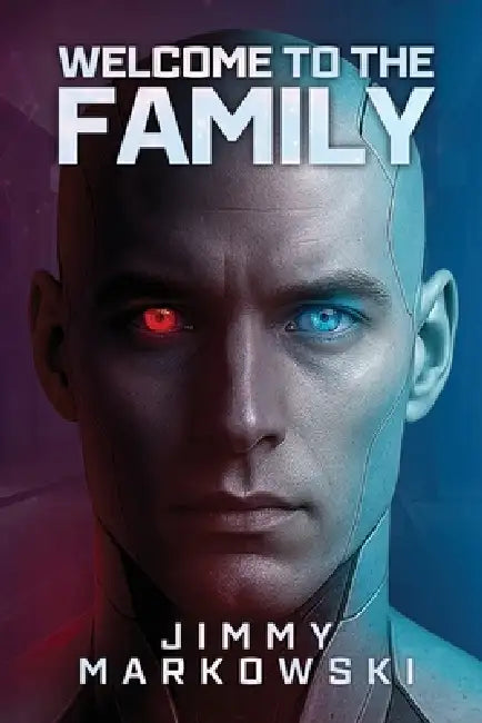 Welcome to the Family by Jimmy Markowski, Shannon Nemechek, Adam Smith
