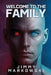 Welcome to the Family by Jimmy Markowski, Shannon Nemechek, Adam Smith