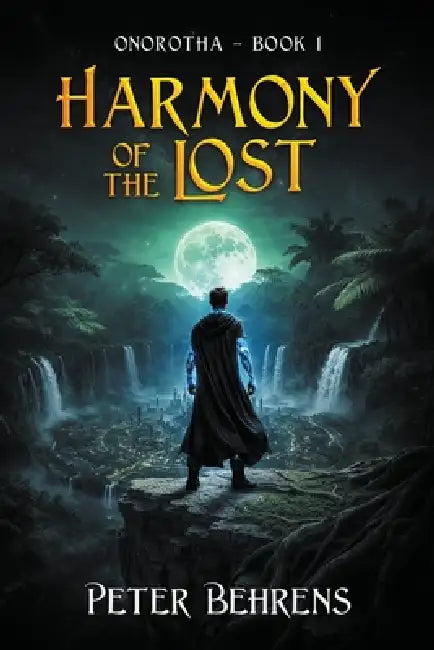 Harmony of the Lost by Peter Behrens