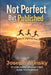 Not Perfect But Published: The Other Side Is Right in Front of You by Joseph Atinsky
