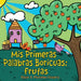 Mis Primeras Palabras Boricuas: Frutas by Elsie Verónica Morales Irizarry, Elsie Verónica Morales Irizarry, Valeria Nahir Villarrubia Morales