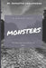 Monsters: The dead don't stay that way for long... by Samantha Carlomagno