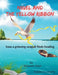 Nigel and the Yellow Ribbon: how a grieving seagull finds healing by Shaleem W. Dzon, Daria D. Fox