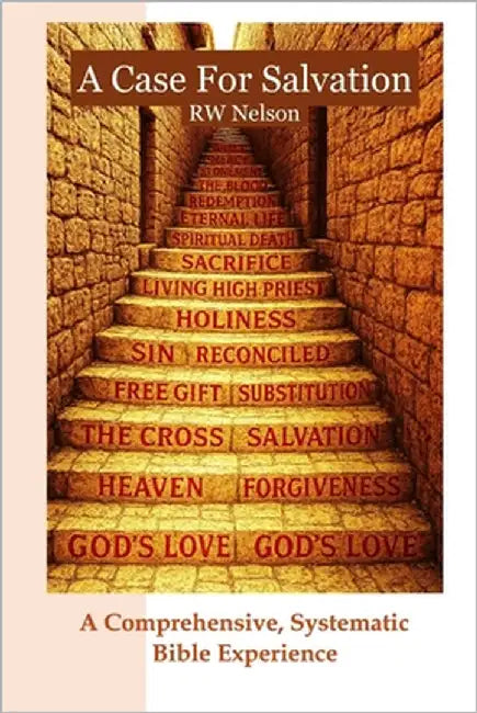 A Case for Salvation by Nelson, Rw