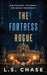 The Fortress Rogue by L. S. Chase