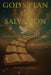 God's Plan of Salvation: A Journey Through Redemption and Restoration by Arthur L. Saxton