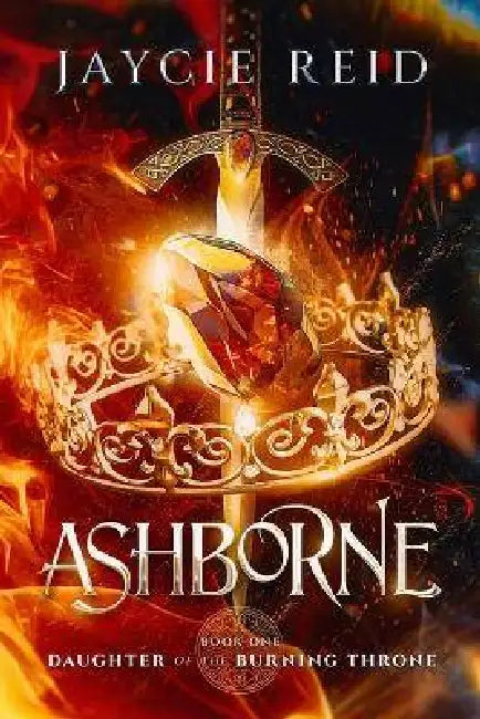 Ashborne by Jaycie Reid, Samantha Miland