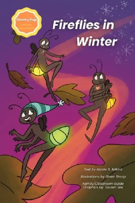 Fireflies in Winter by Nicole B. Adkins, Given Sharpe, Lauren Lee