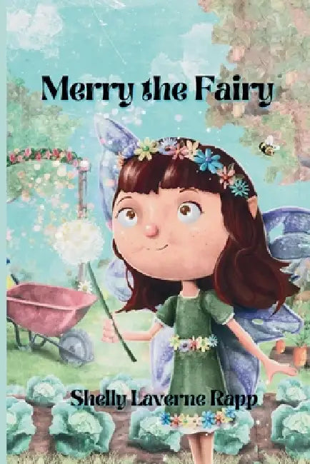 Merry the Fairy by Shelly Laverne Rapp, Nicolas Milano