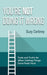 You're Not Doing It Wrong: Rethinking Productivity by Suzy Carbrey