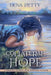 Collateral Hope: A Personal Journey From Darkness to Faith by Dena Petty