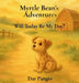 Myrtle Bean's Adventures: Will Today Be My Day? by Dar Pangio