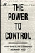 The Power To Control: How the Elite Conspire Against You by Tom Pane