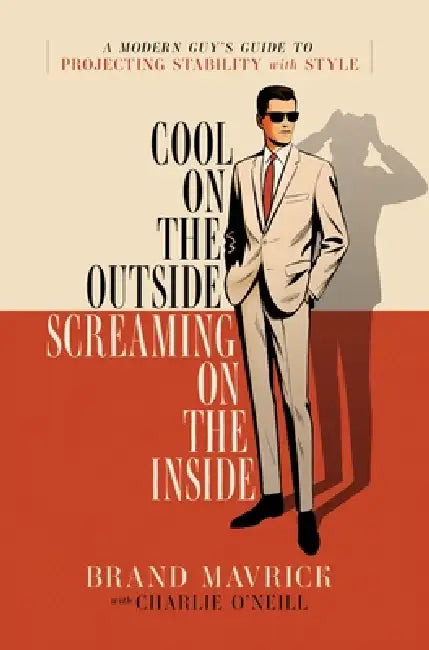 Cool on the Outside, Screaming on the Inside by Charles O'Neill