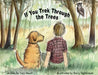 If You Trek Through the Trees by Cary Hauth, Barry Teghtmeyer