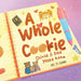 A Whole Cookie: Olivia & Dad Make Room by Pj Dunn