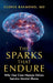 The Sparks That Endure: Why Our Core Human Drives Survive Mental Illness by Clovis Raymond, Cynthia Constantino, Andy Magee