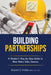 Building Partnerships: A Realtor's Step-by-Step Guide to New Home Sales Success by Robert E. Hafer, Douglas R. Hafer, 100 Covers