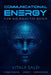 Communicational Energy: How She Rules the World by Vitalii Salei