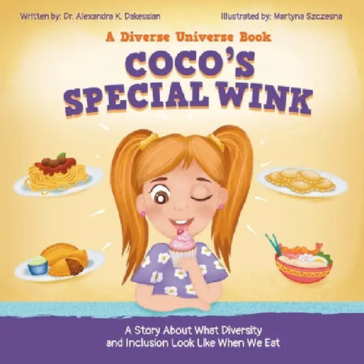 CoCo's Special Wink by Alexandra K. Dakessian, Martyna Szczesna