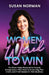 Women Wired to Win: The Direct Sales Playbook for Female Entrepreneurs Who Want to Dream Big, Plan Smart, and Find Freedom in Their Business by Susan Norman