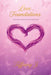 Love Foundations: The Art of Staying in a Loving Place by Tiffany J