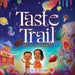 Taste Trail: Tales from Yummville by Gold Shibi, Helen Ayle