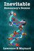 Inevitable: Democracy's Demise by Lawrence E. Maynard