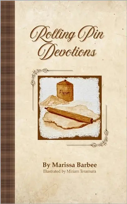 Rolling Pin Devotions by Barbee, Marissa