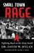 Small Town Rage: Fighting Back in the Deep South by David W. Hylan, Robert Darrow, Mark S. King